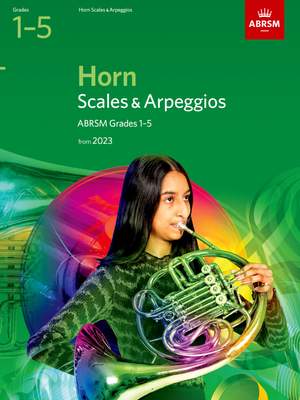 ABRSM: Scales and Arpeggios for Horn, ABRSM Grades 1-5, from 2023