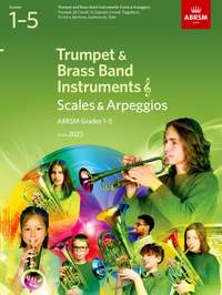 ABRSM: Scales and Arpeggios for Trumpet and Brass Band Instruments (treble clef), ABRSM Grades 1-5, from 2023