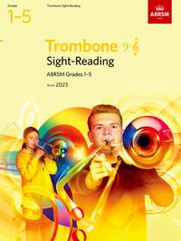 ABRSM: Sight-Reading for Trombone (bass clef and treble clef), ABRSM Grades 1-5, from 2023