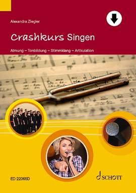 Ziegler, A: Crashkurs Singen