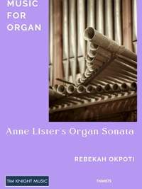 Rebekah Okpoti: Anne Lister's Organ Sonata