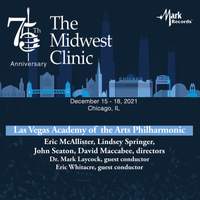 2021 Midwest Clinic: Las Vegas Academy of the Arts Philharmonic Orchestra (Live)