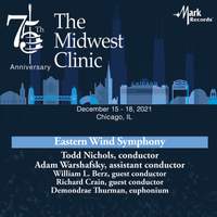 2021 Midwest Clinic: Eastern Wind Symphony (Live)