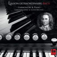 Bach: Liaison Extraordinaire pour Harmonium-Piano duo