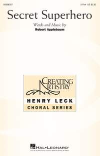 Robert Applebaum: Secret Superhero