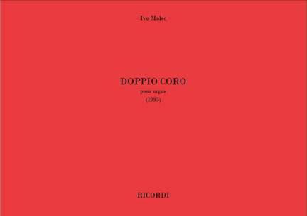 Ivo Malec: Doppio Coro