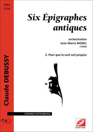 Debussy, Claude: Six Épigraphes antiques, 3. Pour que la nuit soit propice