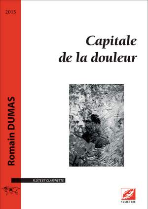 Dumas, Romain: Capitale de la douleur