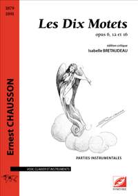Chausson, Ernest: Les Dix Motets, opus 6, 12 et 16