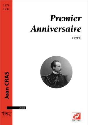 Cras, Jean: Premier Anniversaire