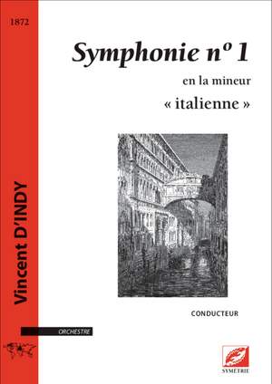 d’Indy, Vincent: Symphonie en la mineur, « italienne »