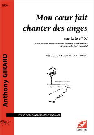 Girard, Anthony: Mon cœur fait chanter des anges, cantate n° XI