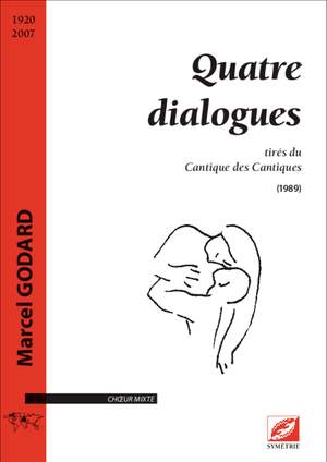 Godard, Marcel: Quatre dialogues, tirés du Cantique des Cantiques