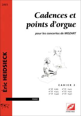 Heidsieck, Éric: Cadences et points d’orgue, pour les concertos de Mozart