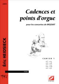 Heidsieck, Éric: Cadences et points d’orgue, pour les concertos de Mozart