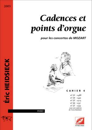 Heidsieck, Éric: Cadences et points d’orgue. Pour les concertos de Mozart
