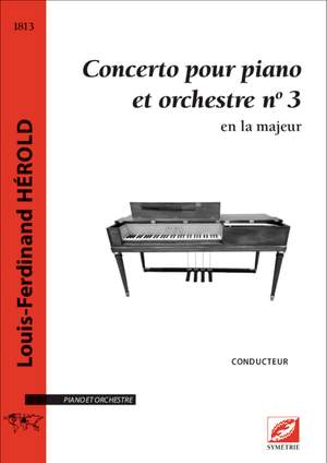 Hérold, Louis-Ferdinand: Concerto pour piano et orchestre n°3, en la majeur