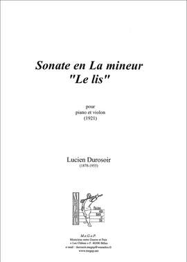 Durosoir, Lucien: Sonate en la mineur. Le Lis