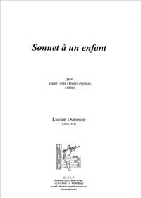 Durosoir, Lucien: Sonnet à un enfant, pour chant (voix élevée) et piano