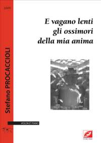 Procaccioli, Stefano: E vagano lenti gli ossimori della mia anima