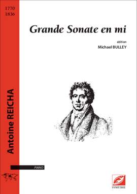 Reicha, Antoine: Grande Sonate en mi