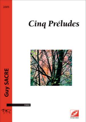 Sacre, Guy: Cinq Préludes