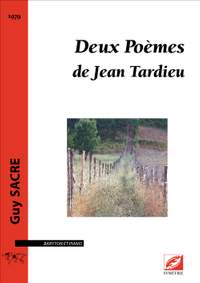 Sacre, Guy: Deux Poèmes de Jean Tardieu