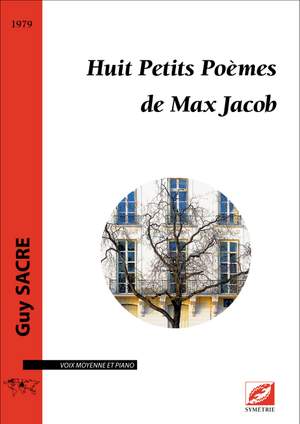 Sacre, Guy: Huit Petits Poèmes de Max Jacob