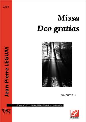 Leguay, Jean-Pierre: Missa Deo gratias