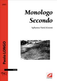 Longo, Paolo: Monologo Secondo. Sphynxs-Vari(A)zioni