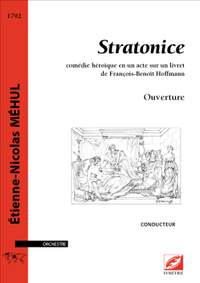 Méhul, Étienne-Nicolas: Ouverture de Stratonice, comédie héroïque en un acte