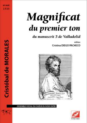 Morales, Cristóbal: Magnificat du premier ton, du manuscrit 5 de Valladolid