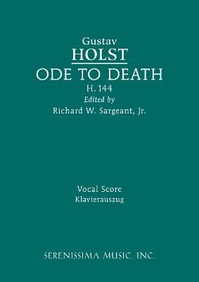 Holst: Ode to Death, H.144