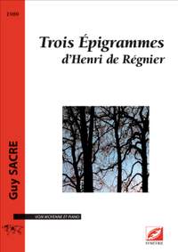 Sacre, Guy: Trois Épigrammes d’Henri de Régnier