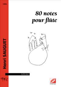 Sauguet, Henri: 80 notes pour flûte
