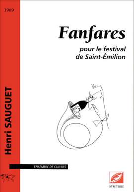 Sauguet, Henri: Fanfares, pour le festival de SaintÉmilion