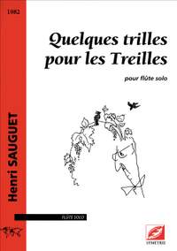 Sauguet, Henri: Quelques trilles pour les Treilles, pour flûte solo