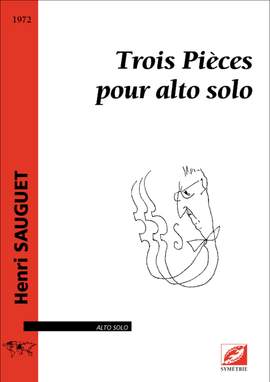 Sauguet, Henri: Trois Pièces pour alto solo