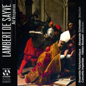 Lambert de Sayve: Ad Vesperas