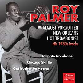 The Almost Forgotten New Orleans Hot Trombonist