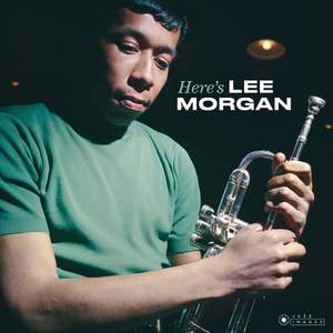 Here's Lee Morgan + 2 Bonus Tracks! (images By Iconic Photographer Francis Wolff)