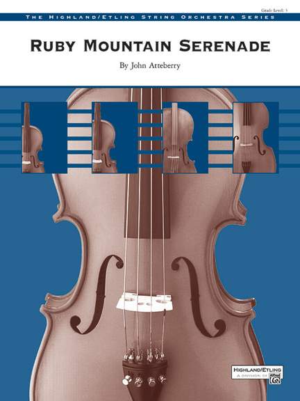 Atteberry, John: Ruby Mountain Serenade (s/o)