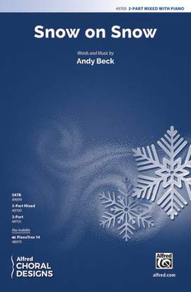 Beck, Andy: Snow On Snow 3 PT MXD
