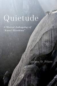 Quietude: A Musical Anthropology of "Korea's Hiroshima"