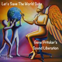 Gene Pritsker: Let’s Save The World Suite