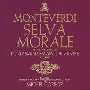 Monteverdi: Selva morale et l’œuvre religieuse pour Saint-Marc de Venise, vol. 2