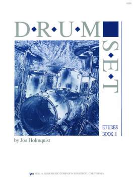 Holmquist, Joseph: Drum Set Etudes Book 1