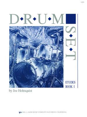 Holmquist, Joseph: Drum Set Etudes Book 1