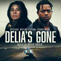 Delia's Gone (Original Motion Picture Soundtrack)
