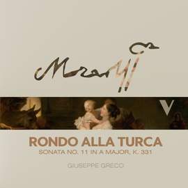 Piano Sonata No. 11 in A Major, K. 331 'Alla turca': III. Alla turca